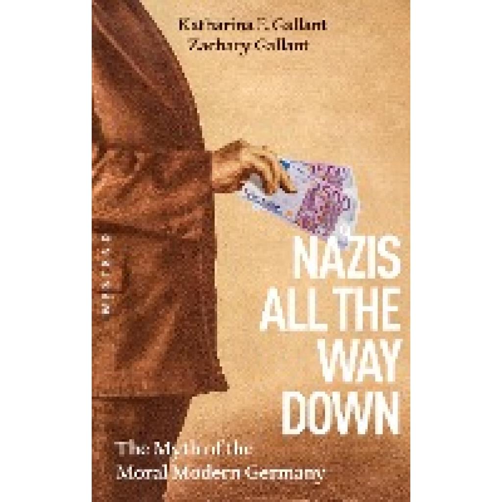 9783864894152 - Nazis All The Way Down - Zachary Gallant Katharina F Gallant Kartoniert (TB)