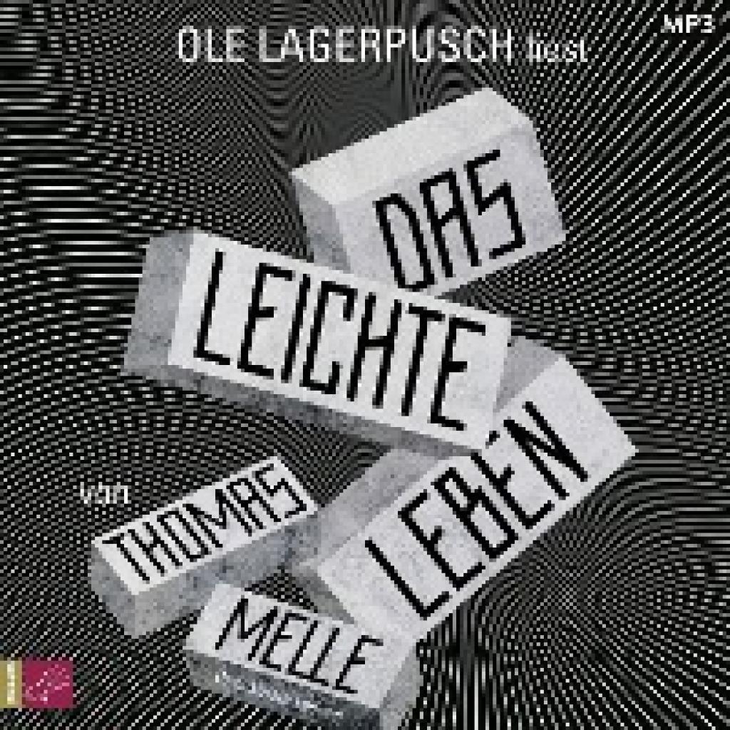 Melle, Thomas: Das leichte Leben