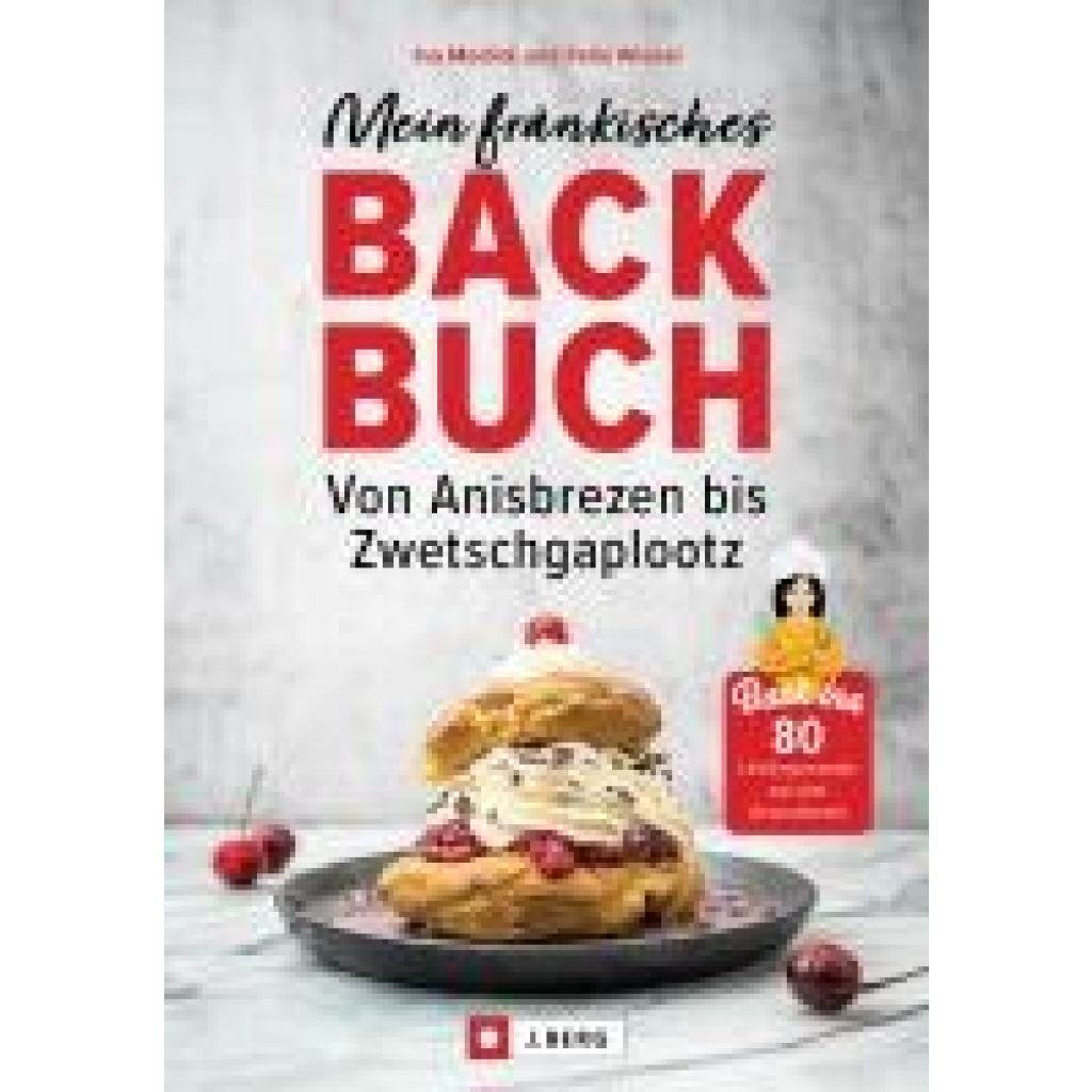 9783862469918 - Mein fränkisches Backbuch - Ina Medick Kartoniert (TB)