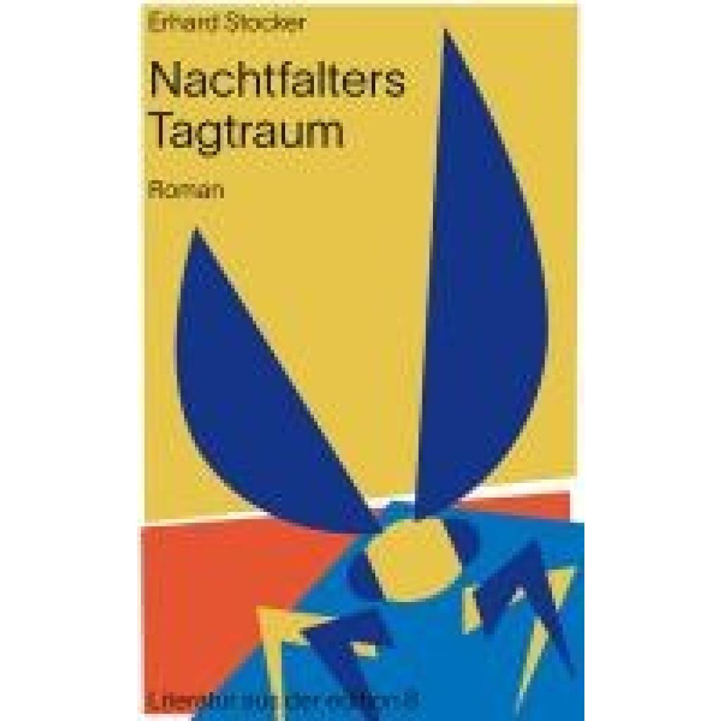 9783859905122 - Nachtfalters Tagtraum - Erhard Stocker Gebunden