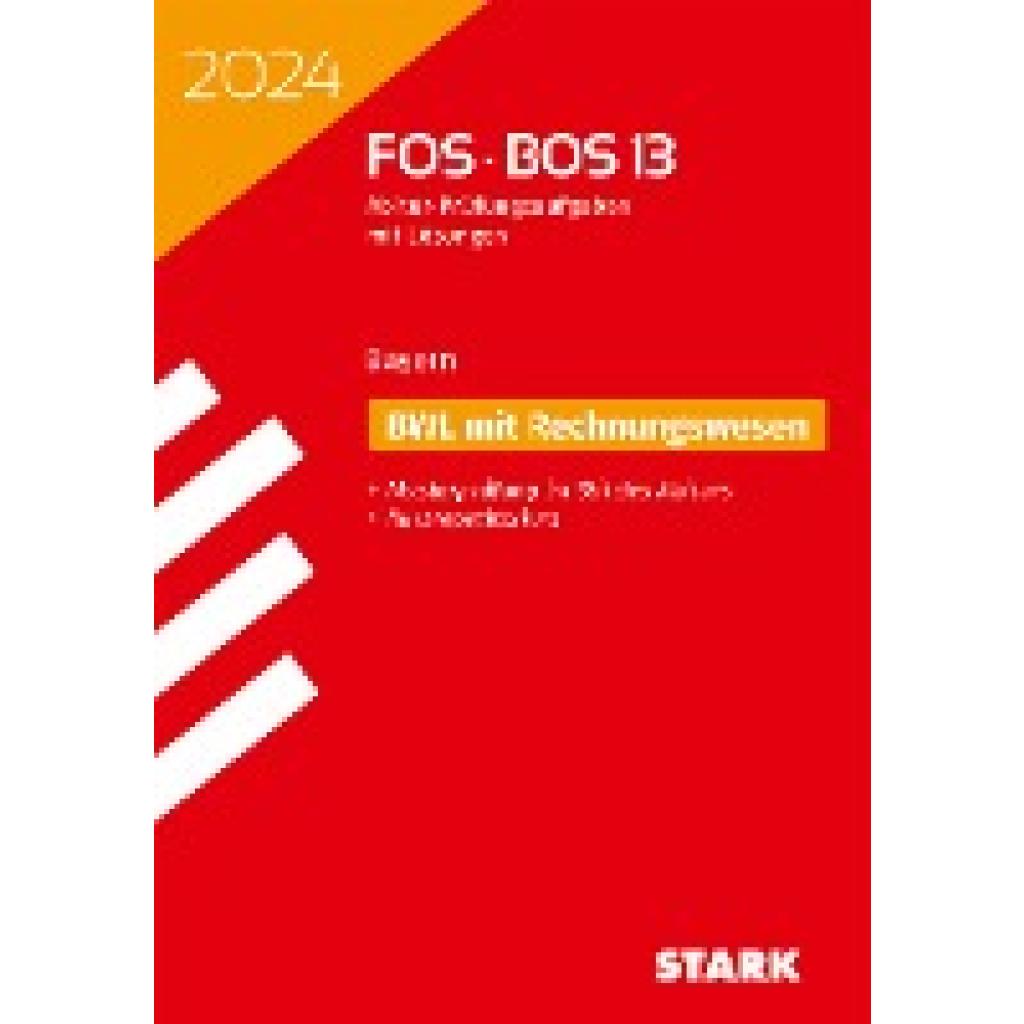 STARK Abiturprüfung FOS/BOS Bayern 2024 - Betriebswirtschaftslehre mit Rechnungswesen 13. Klasse