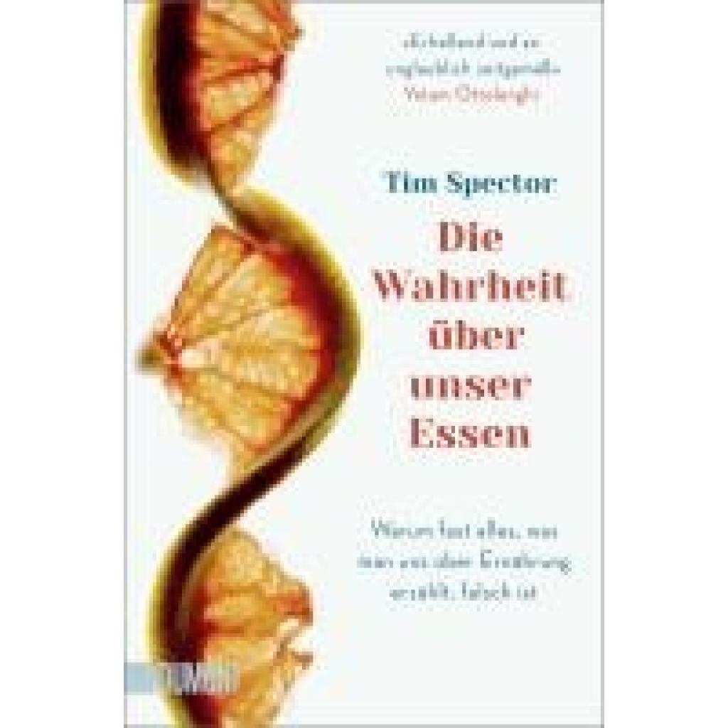 9783832166946 - Die Wahrheit über unser Essen - Tim Spector Taschenbuch
