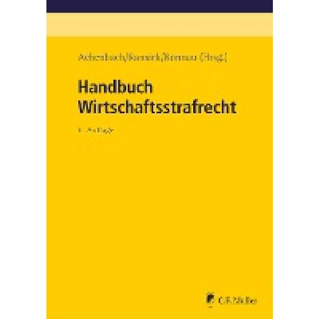 Achenbach, Hans: Handbuch Wirtschaftsstrafrecht