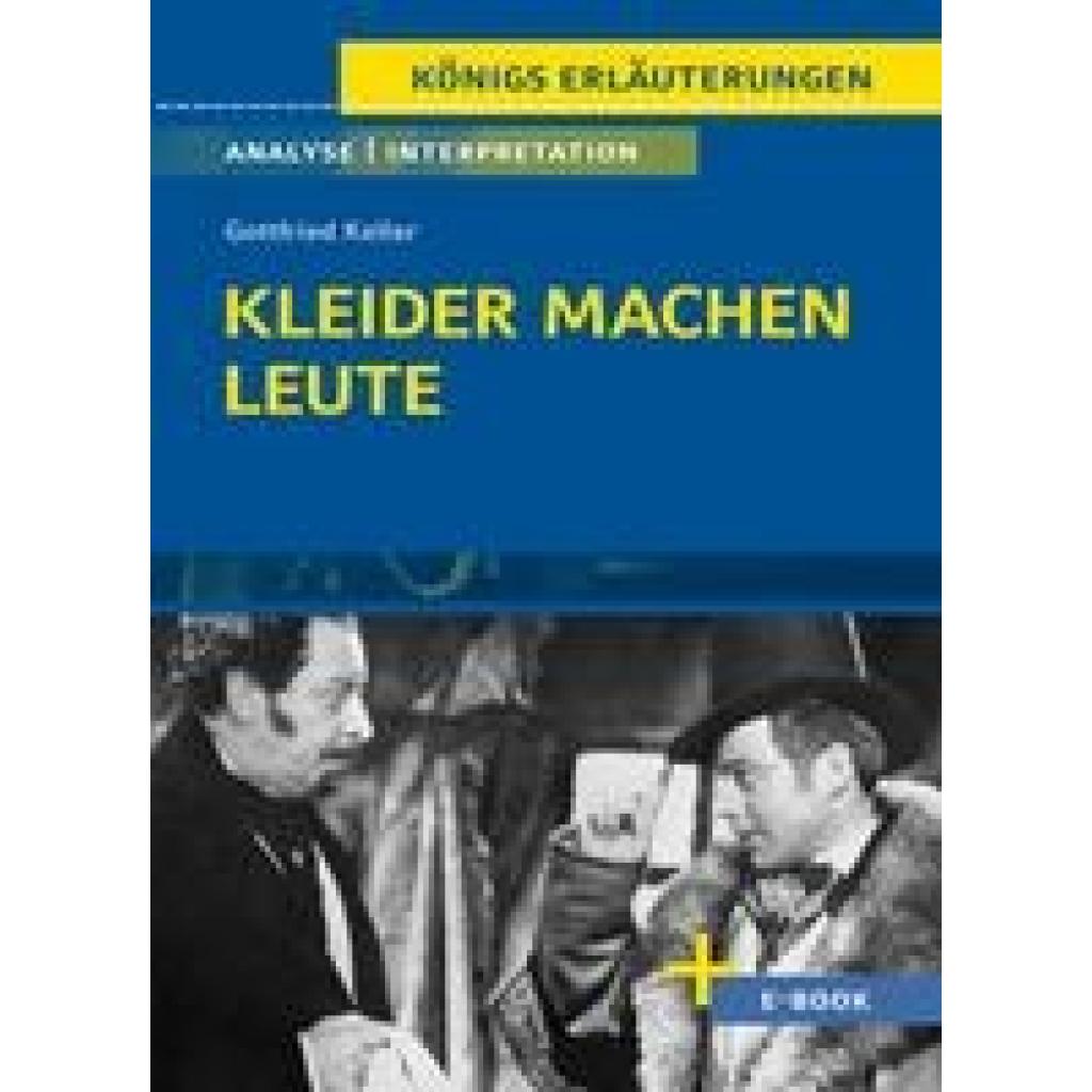 9783804420892 - Kleider machen Leute von Gottfried Keller- Textanalyse und Interpretation - Gottfried Keller Gebunden