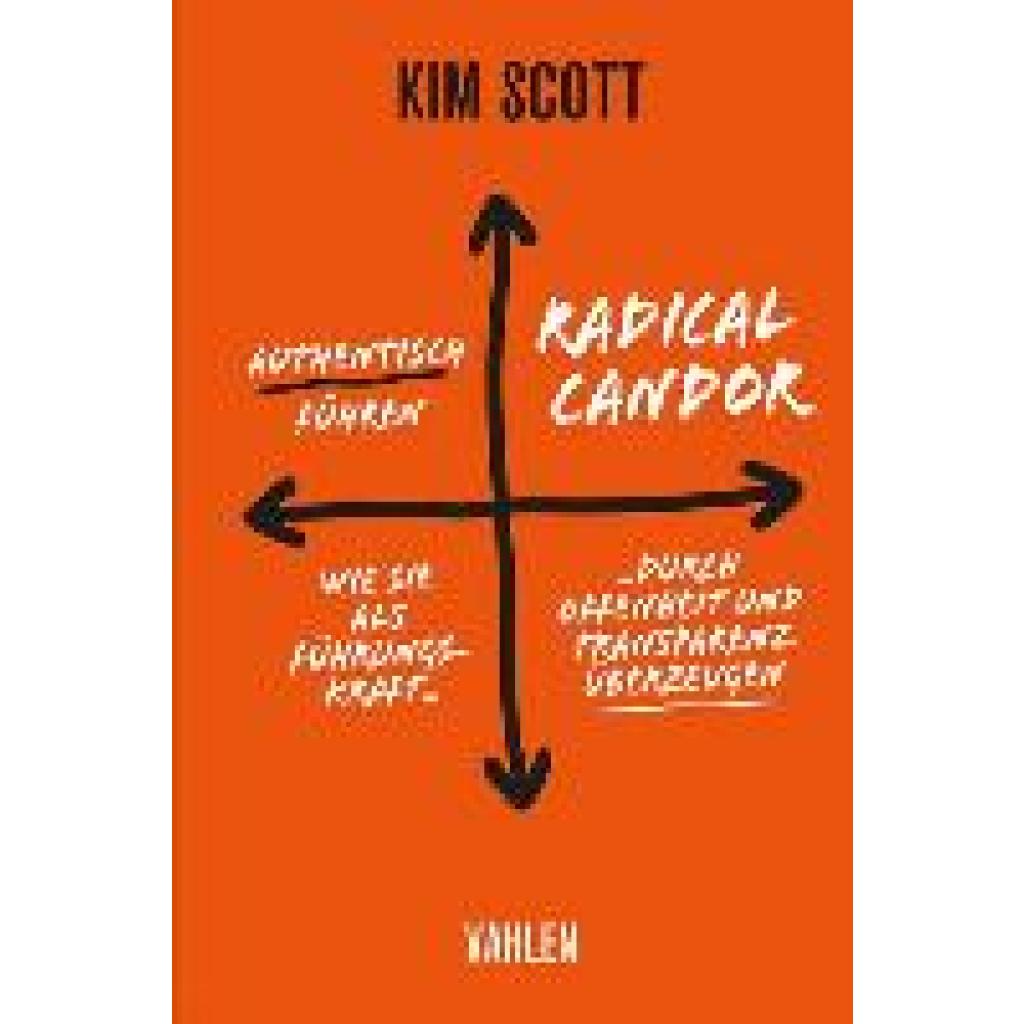 9783800672813 - Scott Kim Radical Candor - Authentisch führen