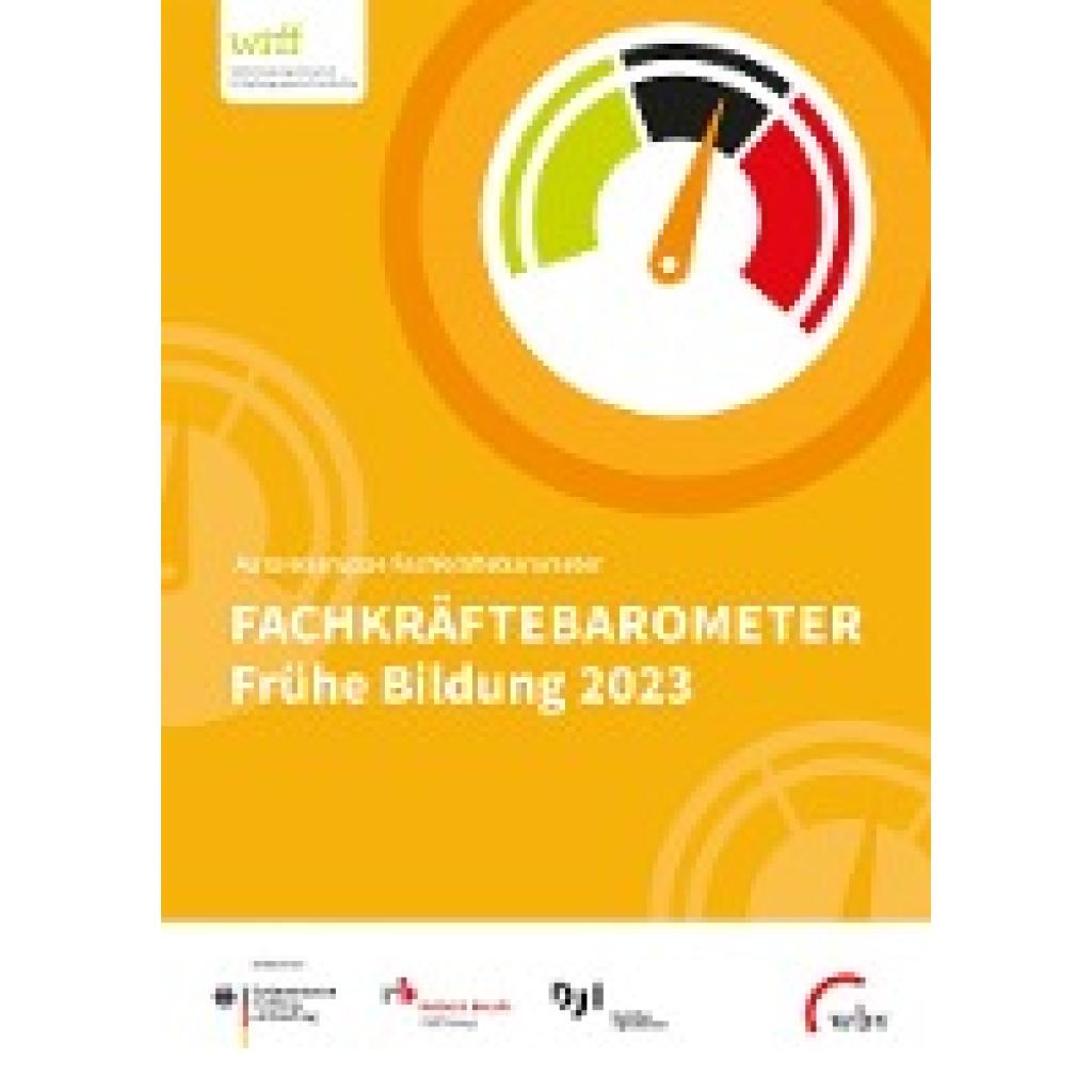 Fuchs-Rechlin, Kirsten: Fachkräftebarometer Frühe Bildung 2023