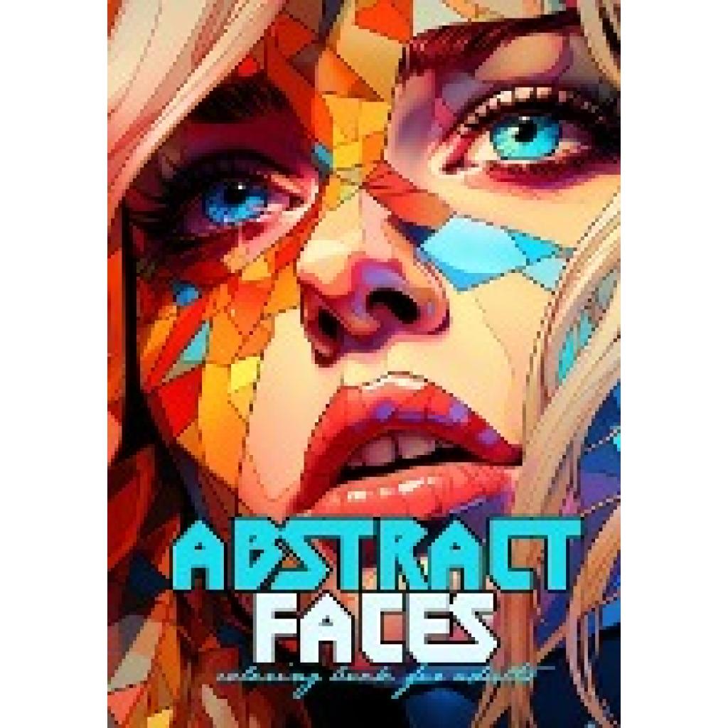 Publishing, Monsoon: Abstract Faces Coloring Book for Adults
