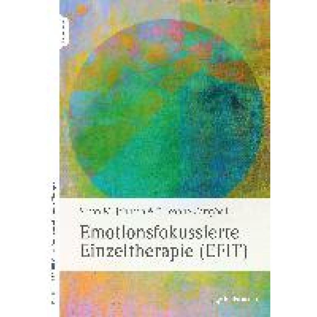 Johnson, Sue M.: Emotionsfokussierte Einzeltherapie (EFIT)