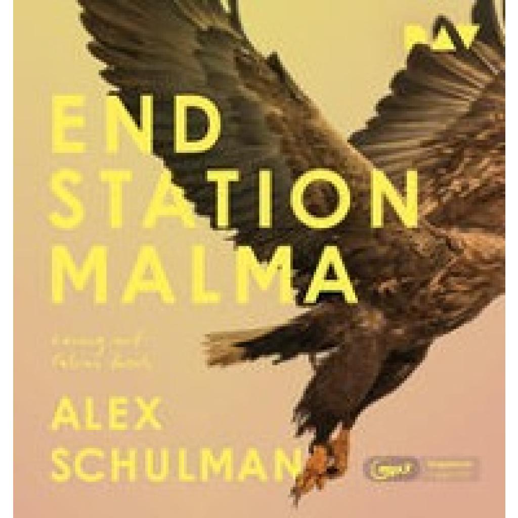 Schulman, Alex: Endstation Malma