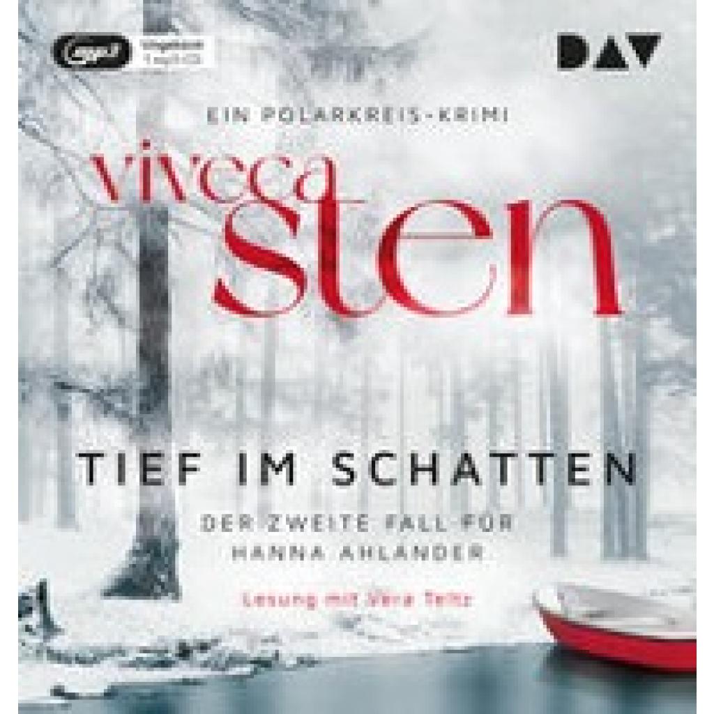 Sten, Viveca: Tief im Schatten. Der zweite Fall für Hanna Ahlander