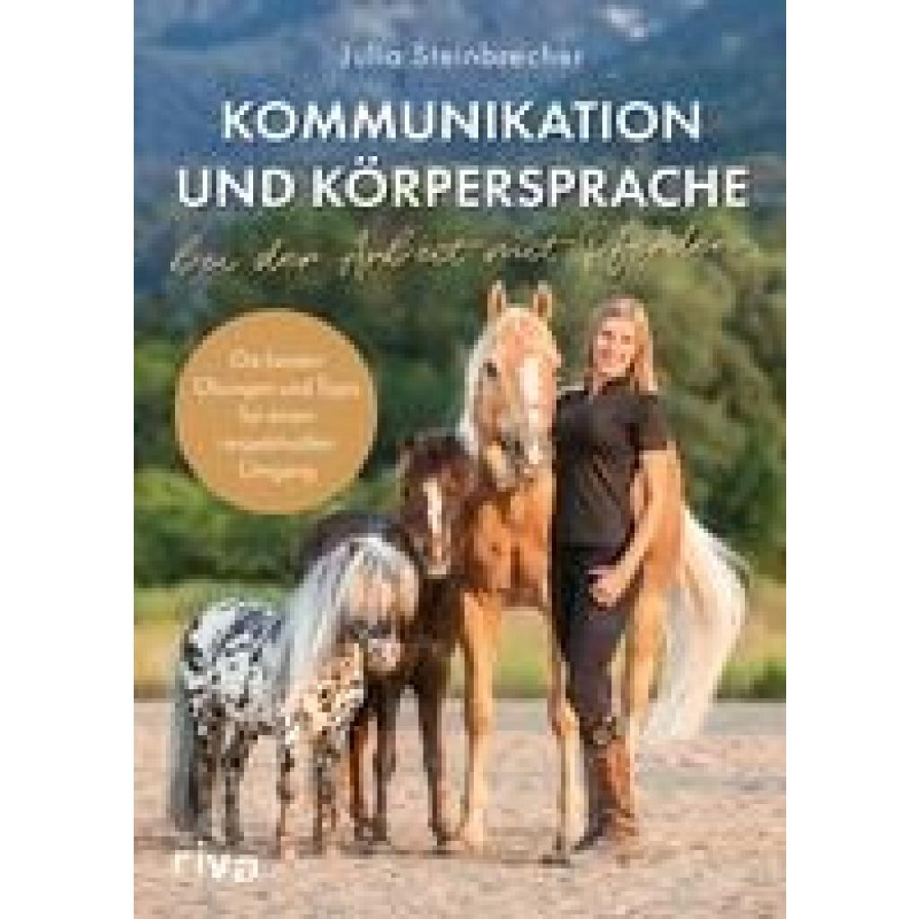 9783742324665 - Kommunikation und Körpersprache bei der Arbeit mit Pferden - Julia Steinbrecher Kartoniert (TB)