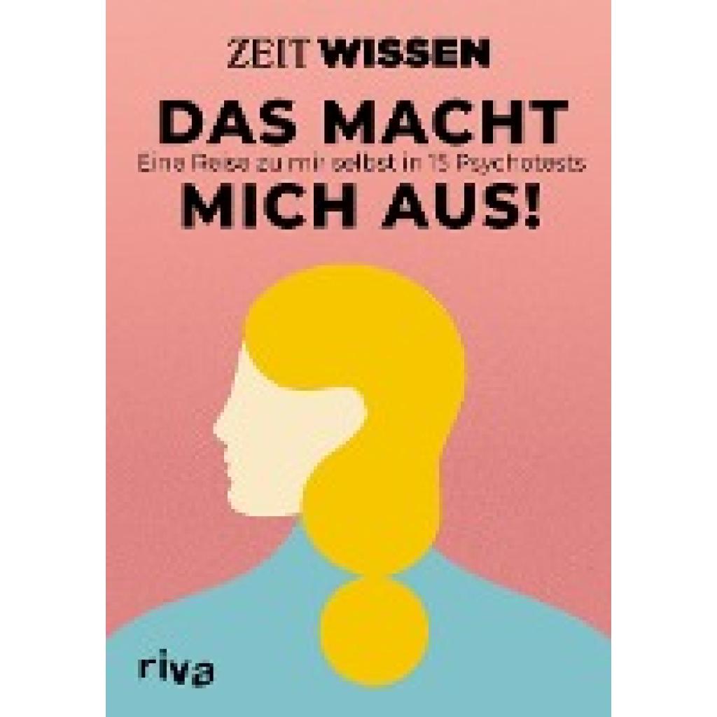 ZEIT WISSEN - Das macht mich aus!