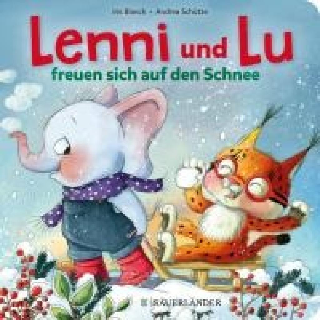 9783737372534 - Lenni und Lu freuen sich auf den Schnee - Andrea Schütze Pappband