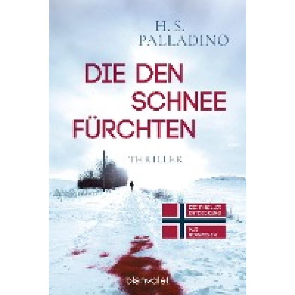 9783734112713 - Die den Schnee fürchten   Bjørk Isdahl Bd1 - HS Palladino Taschenbuch
