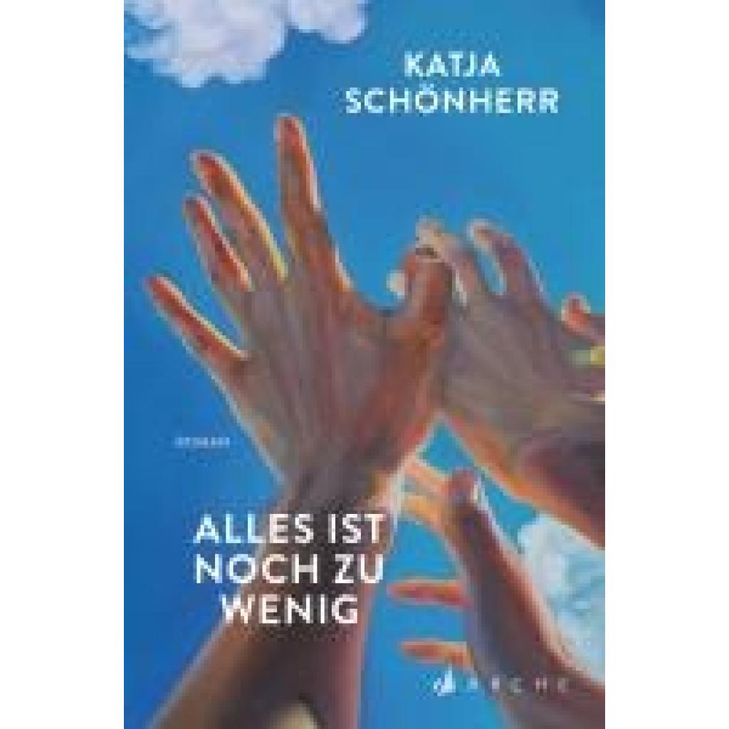 9783716000175 - Alles ist noch zu wenig - Katja Schönherr Kartoniert (TB) 9783716000175 - Alles ist noch zu wenig - Katja Schönherr Kartoniert (TB)