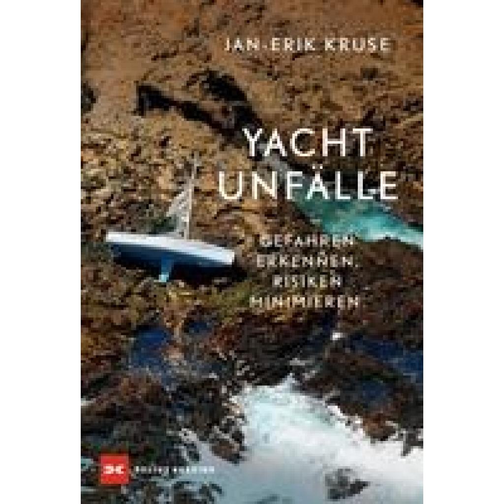 Kruse, Jan-Erik: Yachtunfälle