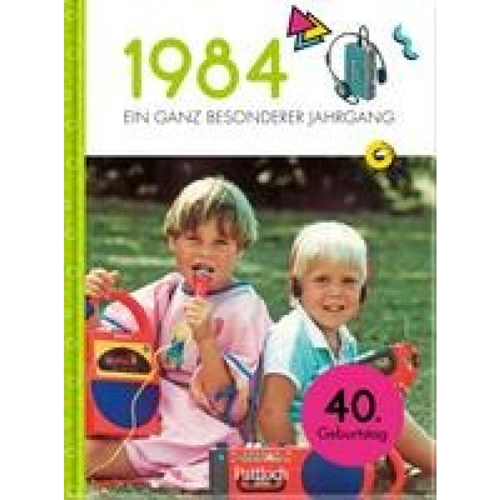 1984 - Ein ganz besonderer Jahrgang