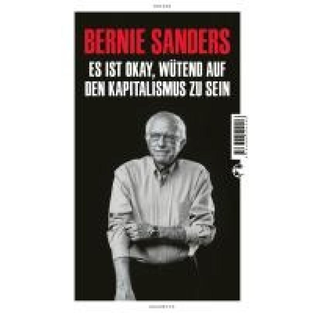 9783608502206 - Es ist okay wütend auf den Kapitalismus zu sein - Bernie Sanders Gebunden