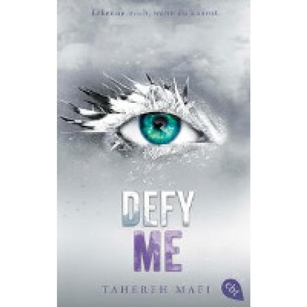 9783570316429 - Defy Me   Shatter Me Bd5 - Tahereh Mafi Taschenbuch