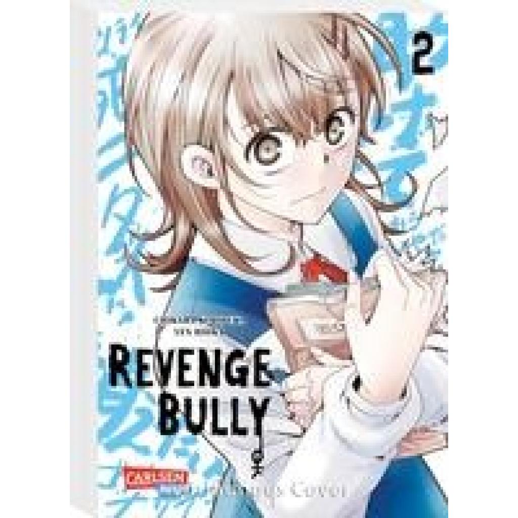 Kimizuka, Chikara: Revenge Bully  2