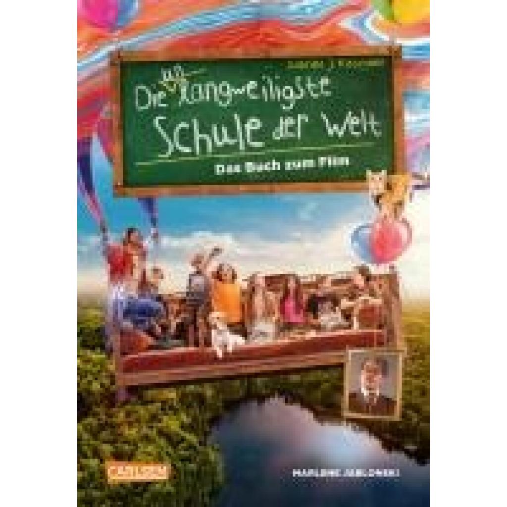 9783551654144 - Die unlangweiligste Schule der Welt 1 Das Buch zum Film - Marlene Jablonski Sabrina J Kirschner Gebunden 9783551654144 - Die unlangweiligste Schule der Welt 1 Das Buch zum Film - Marlene Jablonski Sabrina J Kirschner Gebunden
