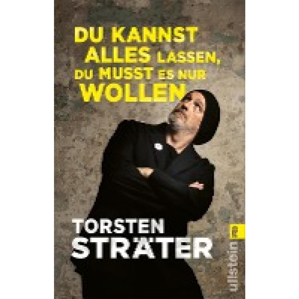 Sträter, Torsten: Du kannst alles lassen, du musst es nur wollen