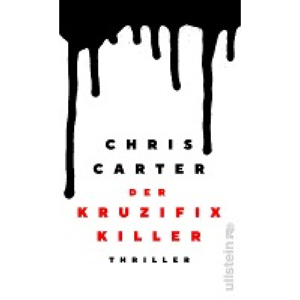 Carter, Chris: Der Kruzifix-Killer