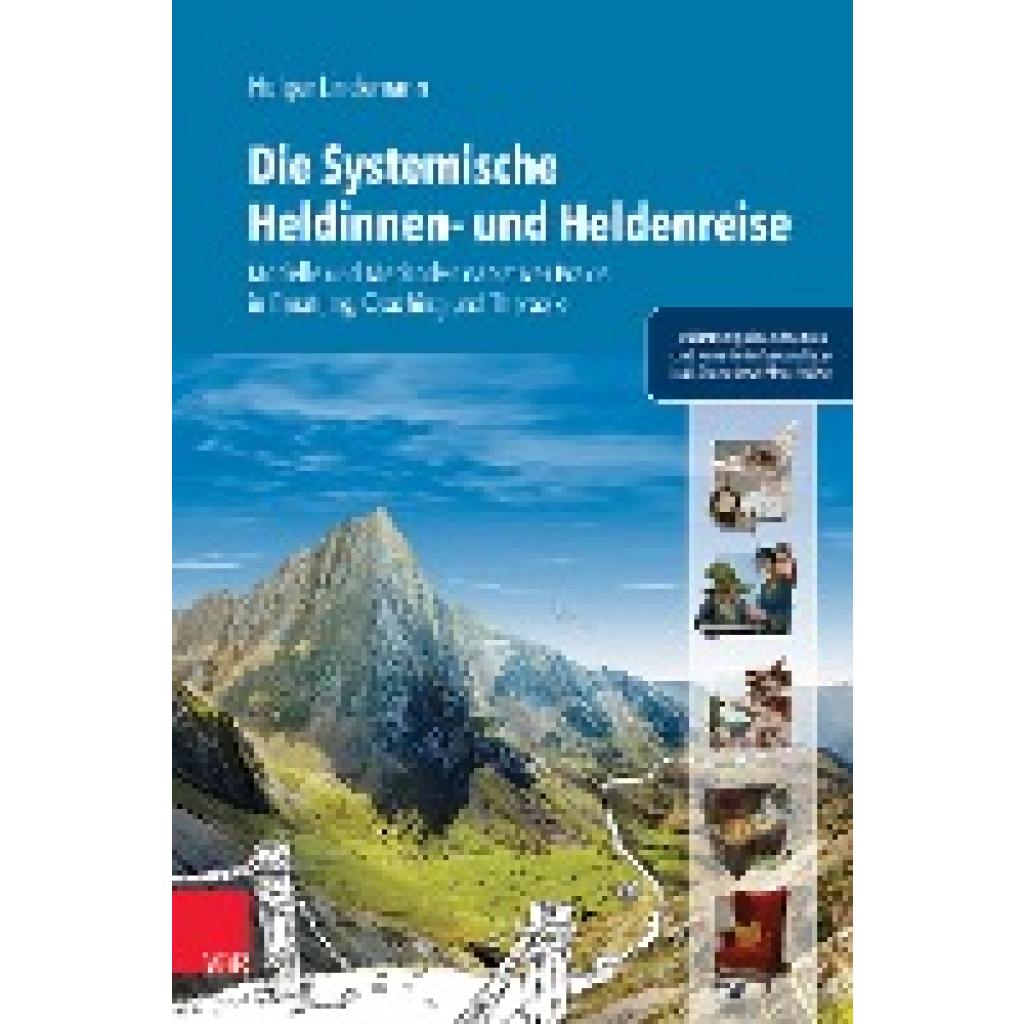 9783525400227 - Lindemann Holger Die Systemische Heldinnen- und Heldenreise 9783525400227 - Lindemann Holger Die Systemische Heldinnen- und Heldenreise