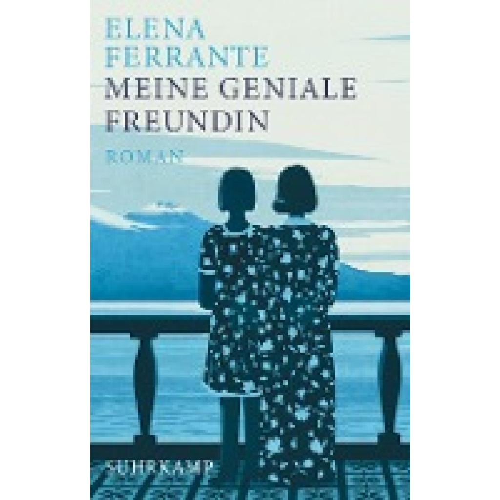 9783518473863 - Meine geniale Freundin - Elena Ferrante Gebunden