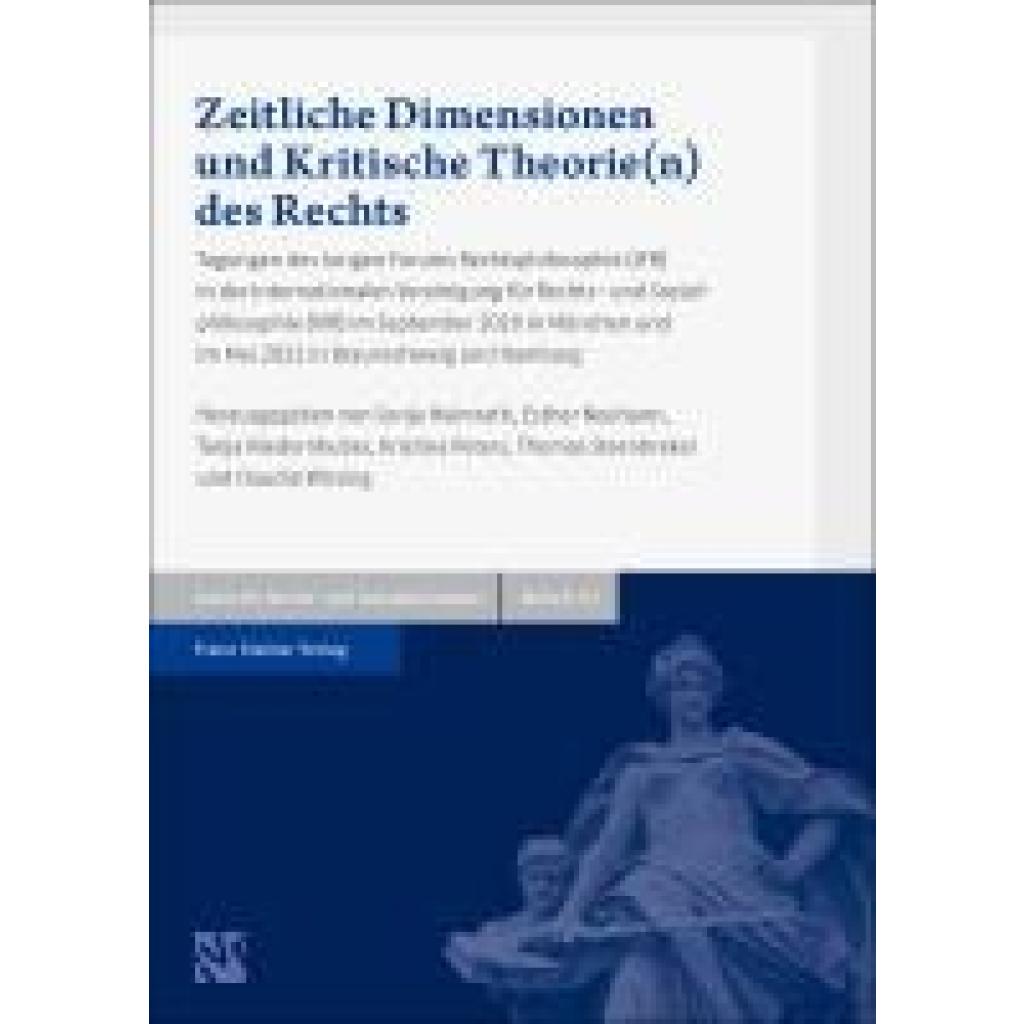 Zeitliche Dimensionen und Kritische Theorie(n) des Rechts