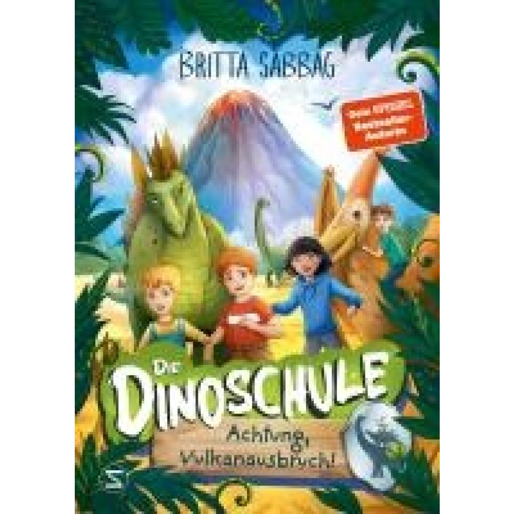 9783505151286 - Achtung Vulkanausbruch!   Die Dinoschule Bd4 - Britta Sabbag Gebunden