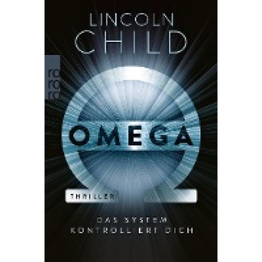 9783499011108 - Omega Jeremy Logan Bd6 - Lincoln Child Taschenbuch 9783499011108 - Omega Jeremy Logan Bd6 - Lincoln Child Taschenbuch