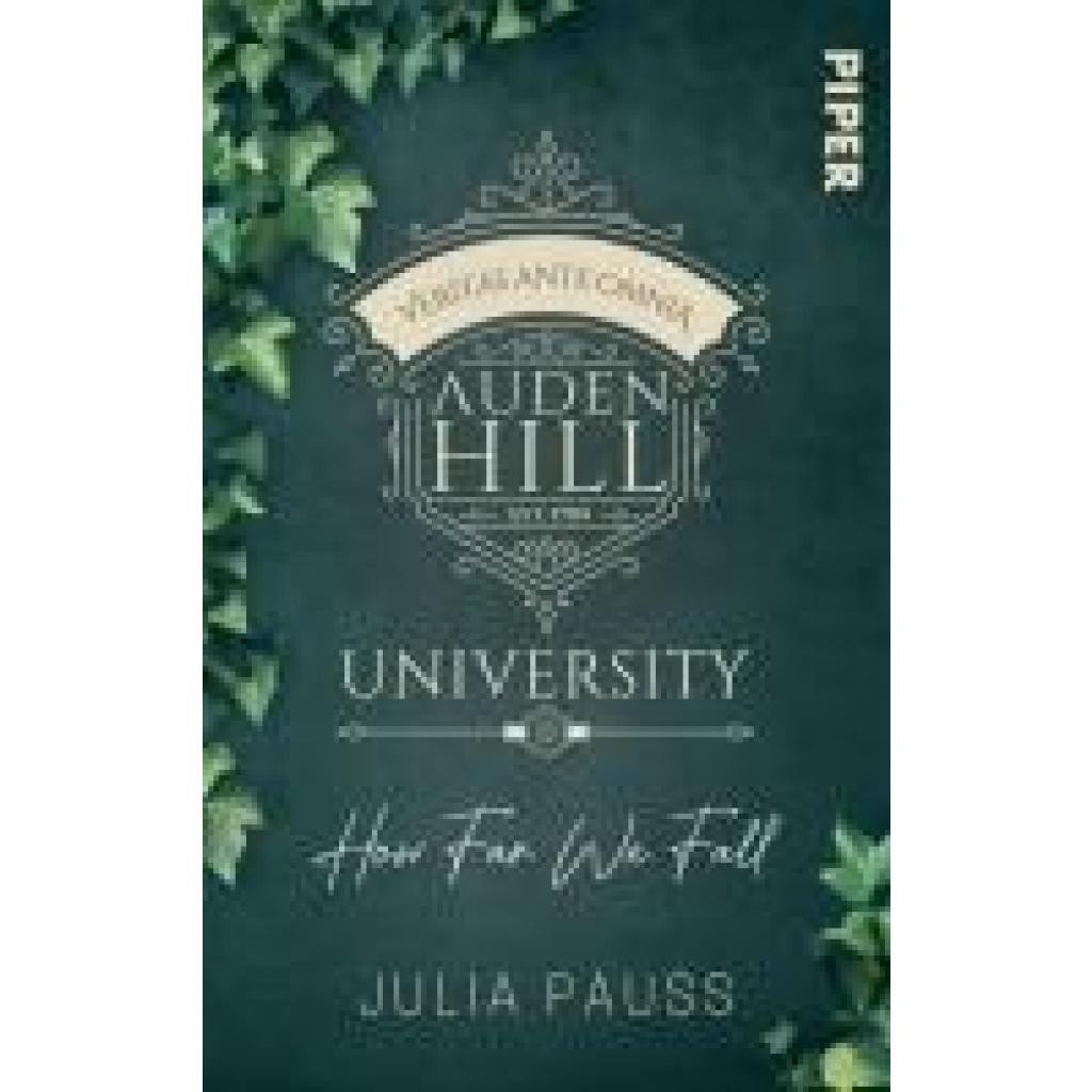 9783492506915 - Auden Hill University - How Far We Fall - Julia Pauss Taschenbuch 9783492506915 - Auden Hill University - How Far We Fall - Julia Pauss Taschenbuch