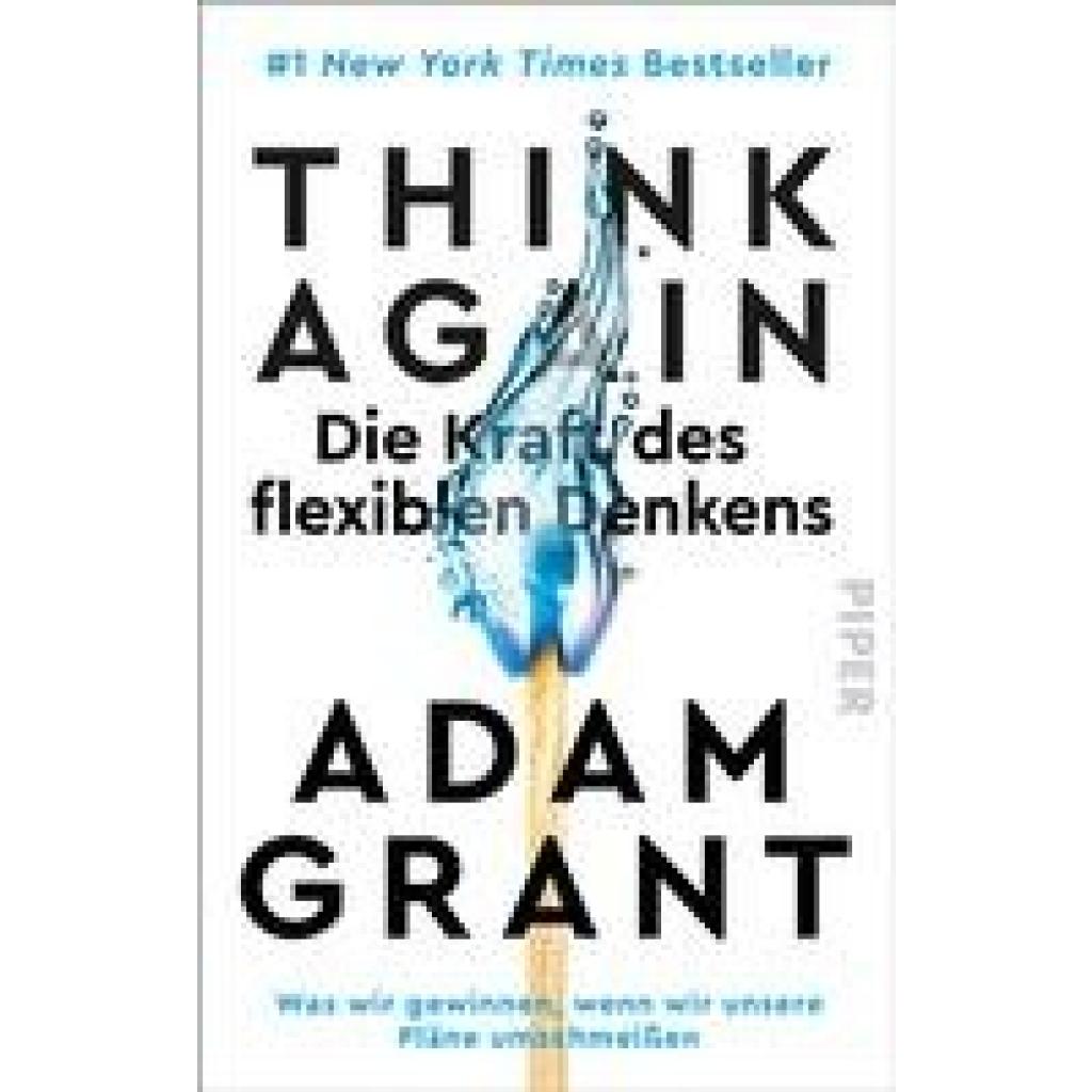 9783492320108 - Think Again - Die Kraft des flexiblen Denkens - Adam Grant Taschenbuch
