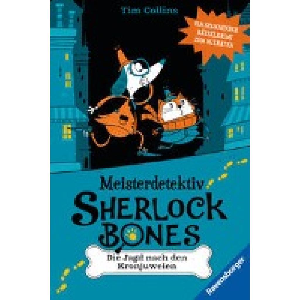 9783473409105 - Collins Tim Meisterdetektiv Sherlock Bones Spannender Rätselkrimi zum Mitraten Bd 1 Die Jagd nach den Kronjuwelen 9783473409105 - Collins Tim Meisterdetektiv Sherlock Bones Spannender Rätselkrimi zum Mitraten Bd 1 Die Jagd nach den Kronjuwelen