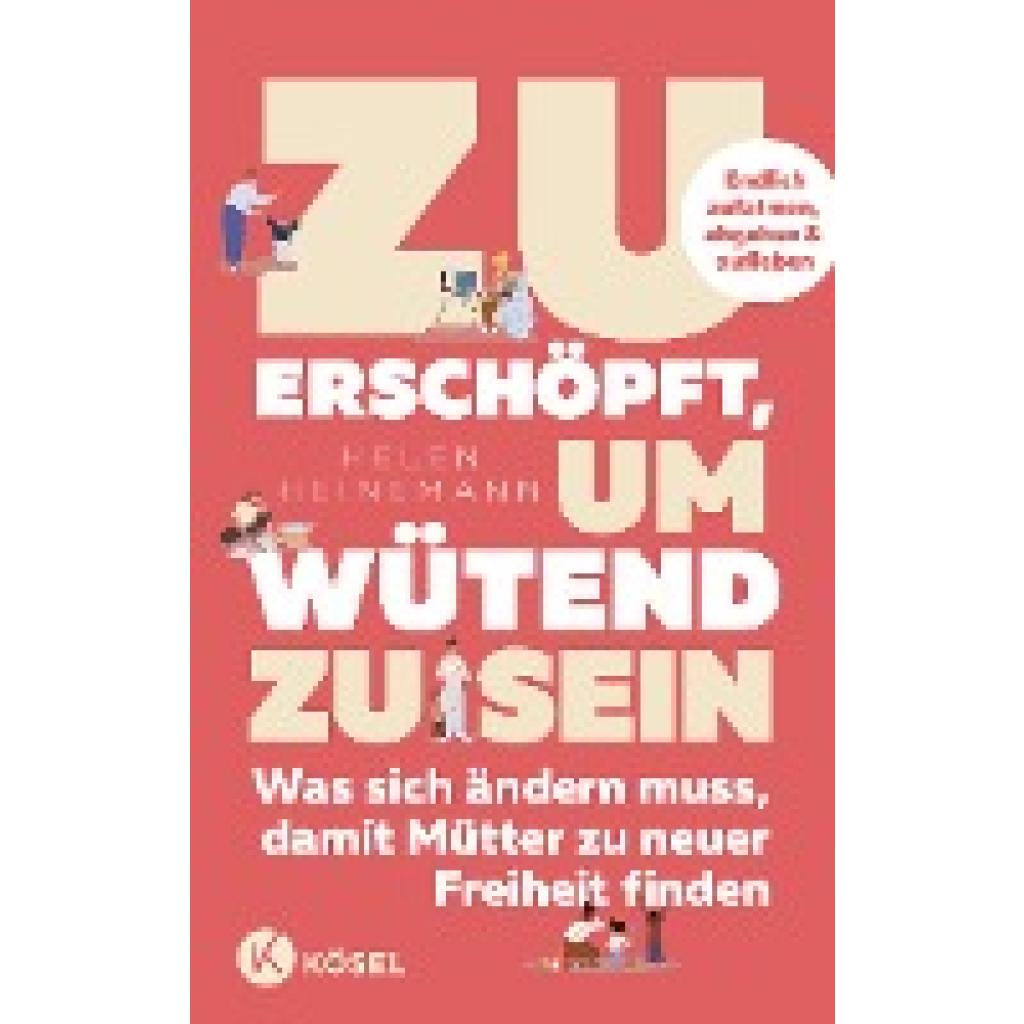 Heinemann, Helen: Zu erschöpft, um wütend zu sein