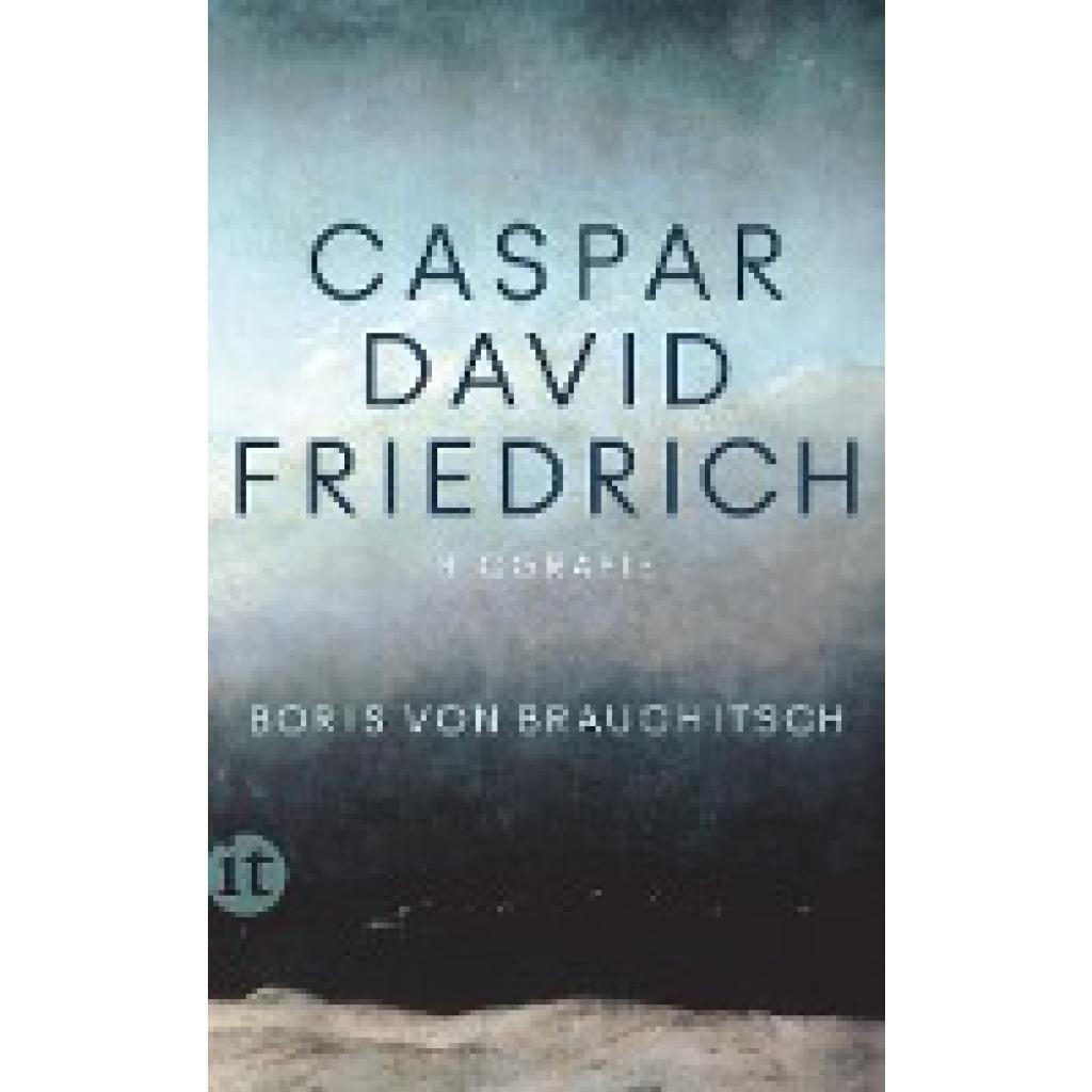 9783458683230 - Caspar David Friedrich - Boris von Brauchitsch Taschenbuch