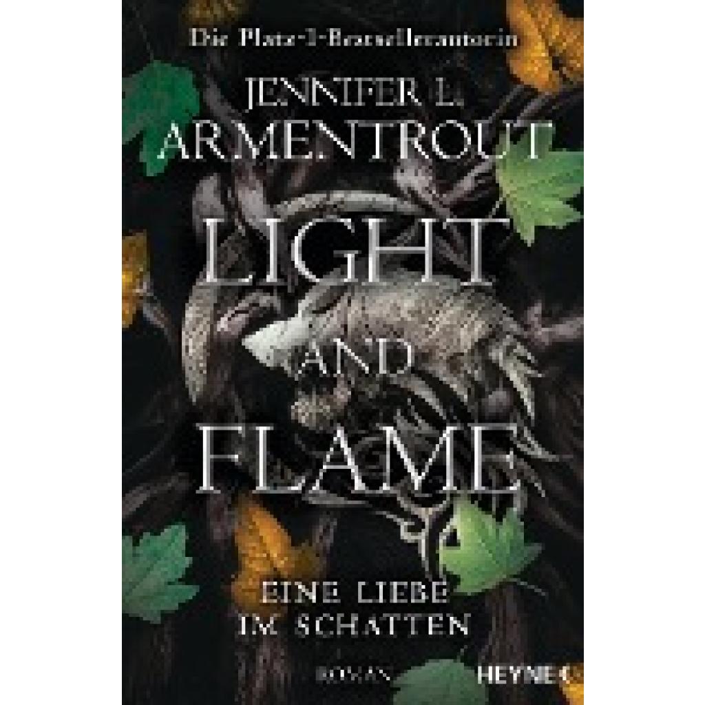 9783453322875 - Light and Flame   Eine Liebe im Schatten Bd2 - Jennifer L Armentrout Taschenbuch