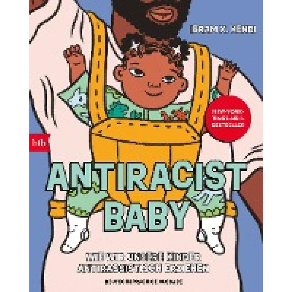 Kendi, Ibram X.: Antiracist Baby