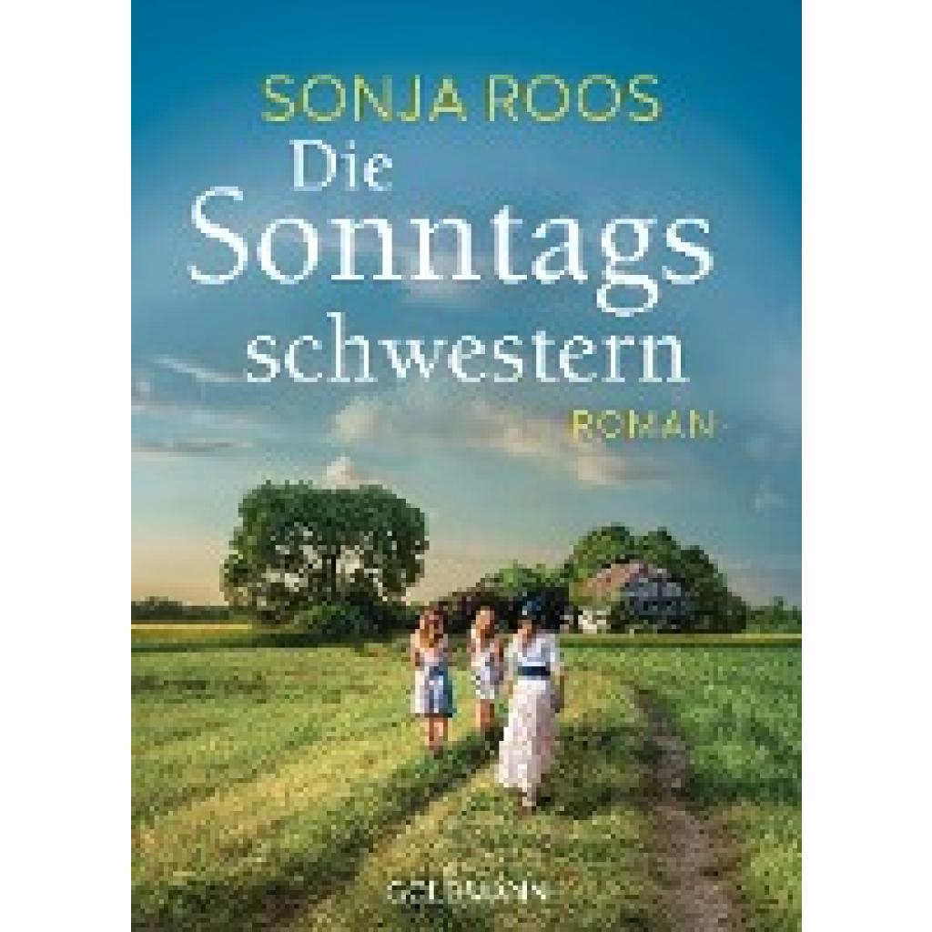9783442494842 - Die Sonntagsschwestern - Sonja Roos Taschenbuch