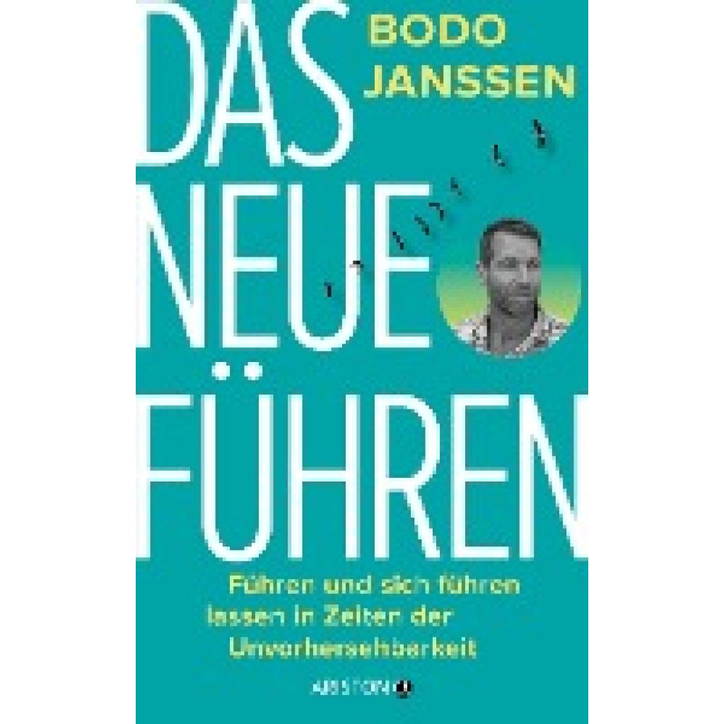 9783424202854 - Das neue Führen - Bodo Janssen Gebunden