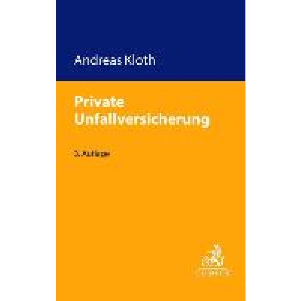 9783406779183 - Kloth Andreas Private Unfallversicherung 9783406779183 - Kloth Andreas Private Unfallversicherung
