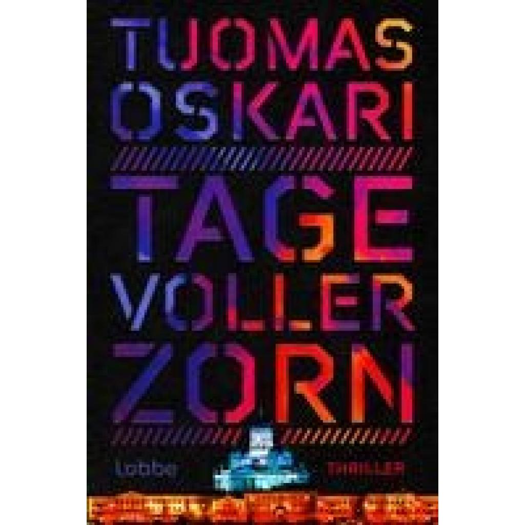 9783404192311 - Tage voller Zorn Leo Koski Bd1 - Tuomas Oskari Taschenbuch 9783404192311 - Tage voller Zorn Leo Koski Bd1 - Tuomas Oskari Taschenbuch