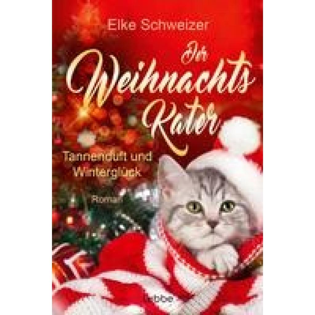 9783404192250 - Tannenduft und Winterglück   Der Weihnachtskater Bd2 - Elke Schweizer Taschenbuch