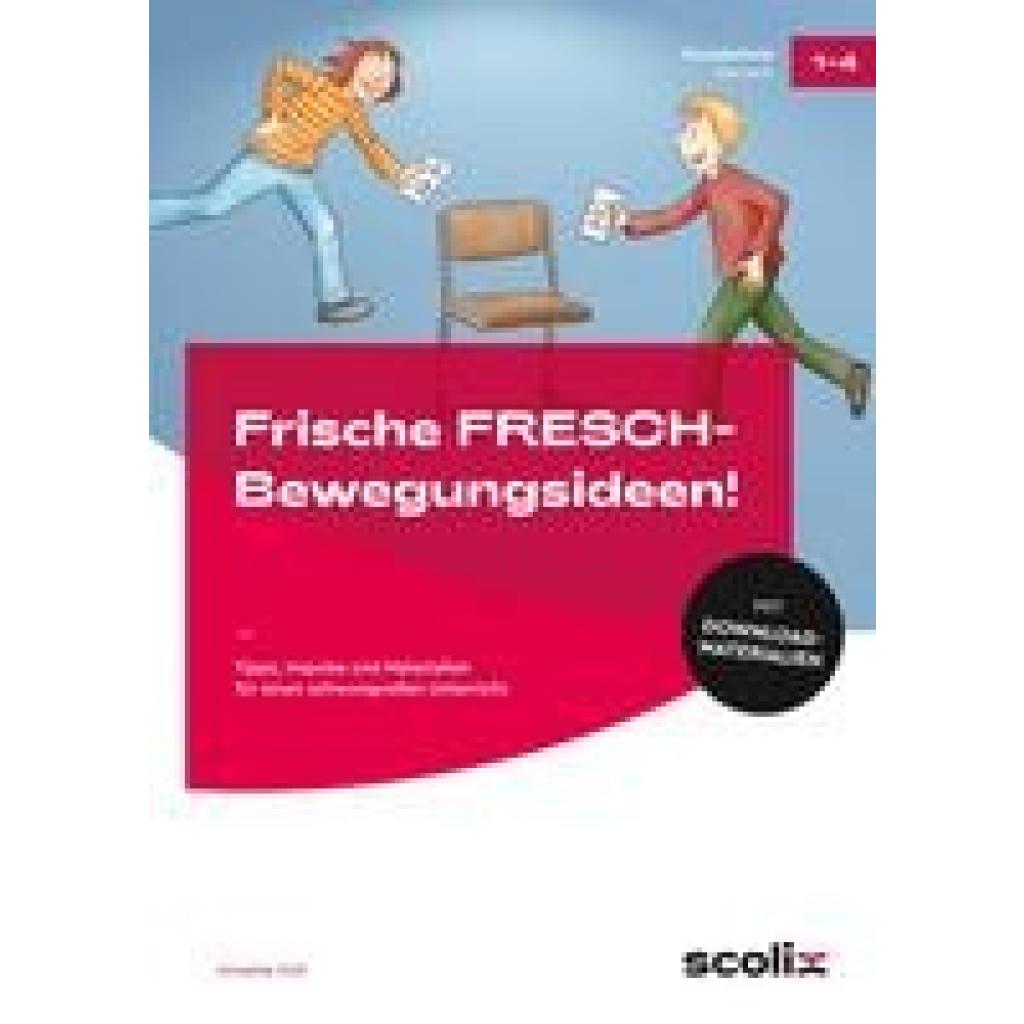 9783403107453 - Frische FRESCH-Bewegungsideen! - Annette Holl Kartoniert (TB)