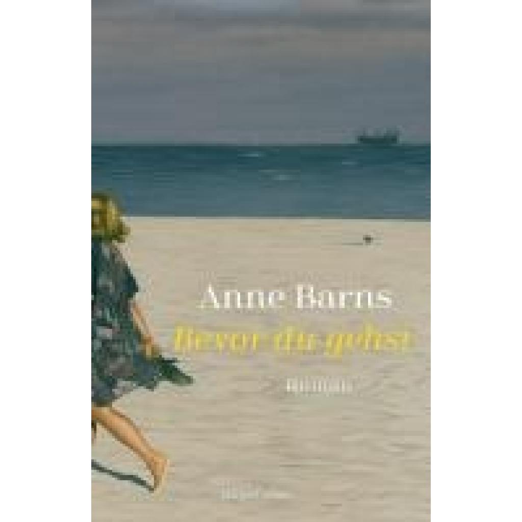 9783365006597 - Bevor du gehst - Anne Barns Kartoniert (TB) 9783365006597 - Bevor du gehst - Anne Barns Kartoniert (TB)