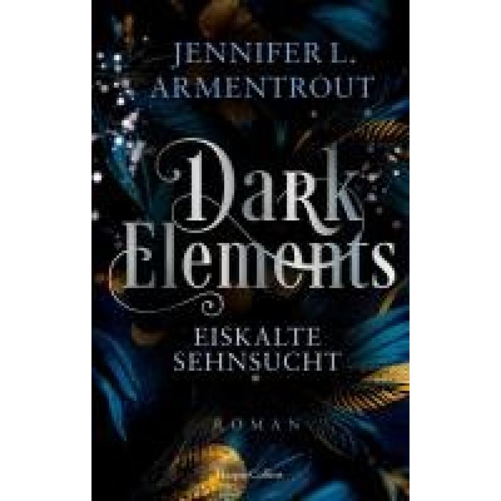 9783365004715 - Dark Elements 2 - Eiskalte Sehnsucht - Jennifer L Armentrout Kartoniert (TB)