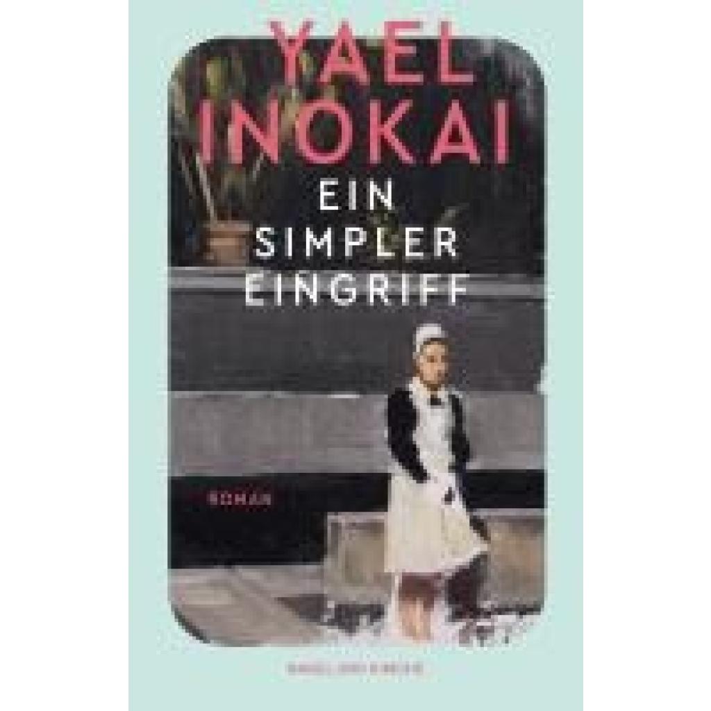 9783312013265 - Ein simpler Eingriff - Yael Inokai Kartoniert (TB)
