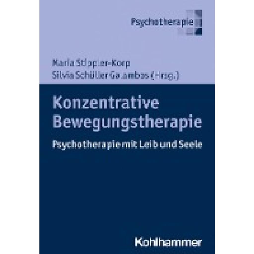 9783170427778 - Konzentrative Bewegungstherapie Kartoniert (TB)