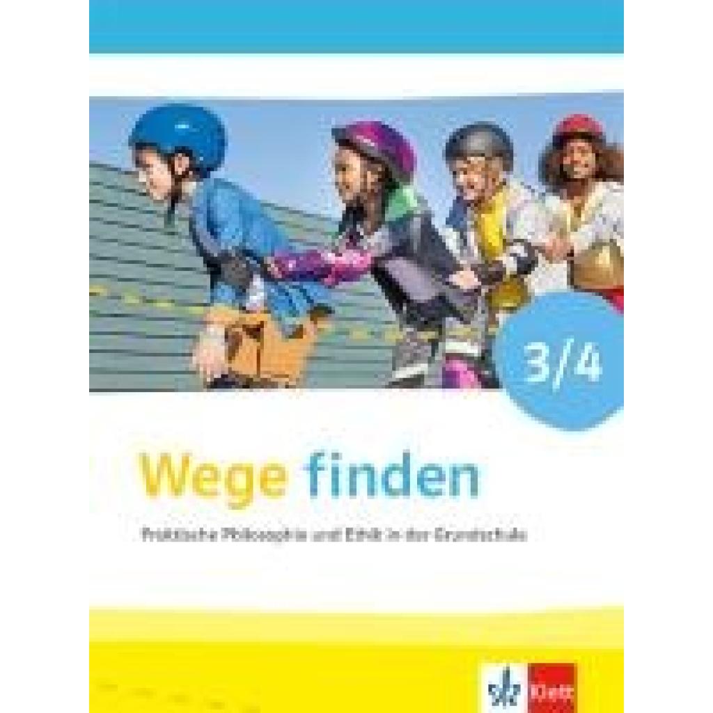 9783120074380 - Wege finden 3 4 Schulbuch Klasse 3 4 Ausgabe für Nordrhein-Westfalen 9783120074380 - Wege finden 3 4 Schulbuch Klasse 3 4 Ausgabe für Nordrhein-Westfalen